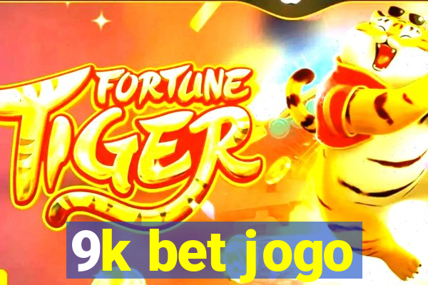 9k bet jogo